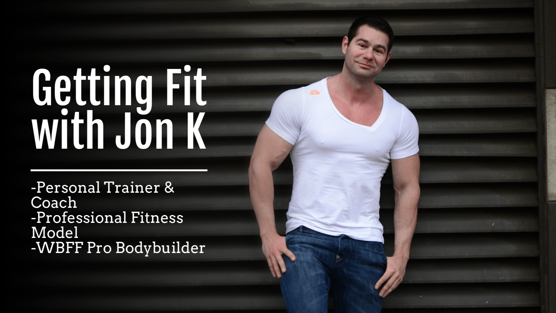 Water Up!! – Getting Fit with Jon K