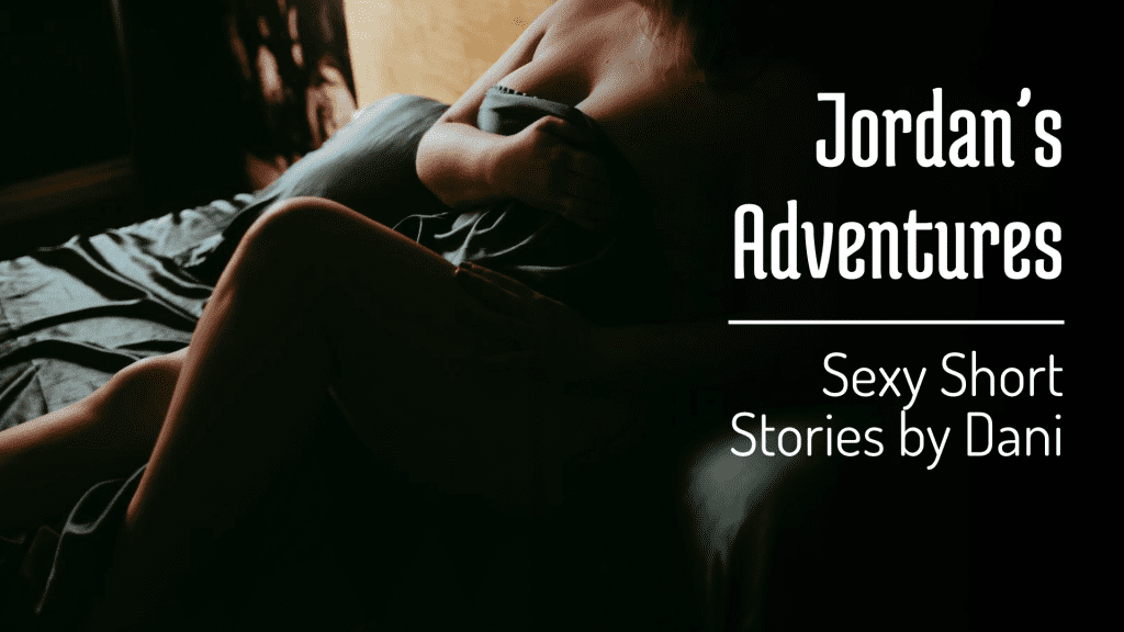 Jordan's Adventures / Dani
