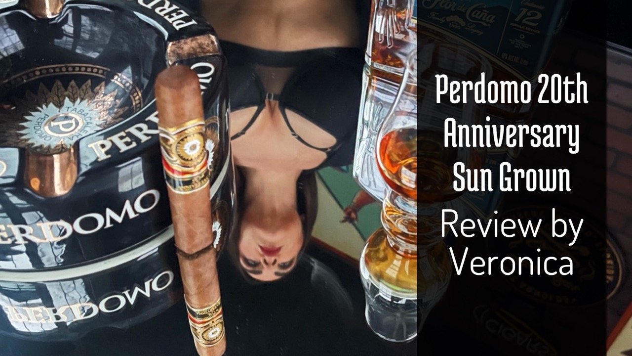 Perdomo 20th Anniversary Sun Grown Review by Veronica